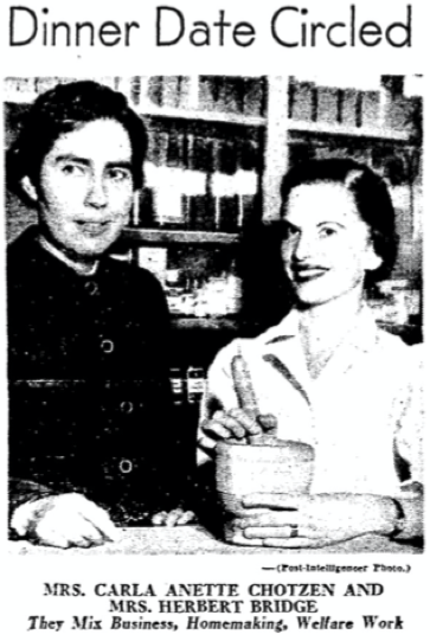 “Dinner Date Circled” article focusing on Shirley Bridge’s work with the Business and Professional Group of Hadassah’s Seattle Chapter. The Seattle Post-Intelligencer, March 14, 1956.